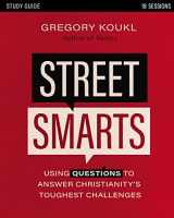 9780310139164-0310139163-Street Smarts Study Guide: Using Questions to Answer Christianity's Toughest Challenges