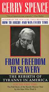 9780312143428-0312143427-From Freedom To Slavery: The Rebirth of Tyranny in America