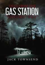 9781732827875-1732827877-Tales from the Gas Station: Volume One