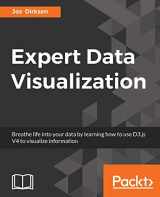 9781786463494-1786463490-Expert Data Visualization: Advanced information visualization with D3.js 4.x