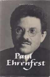 9780720401639-0720401631-Paul Ehrenfest. Volume I: The Making of a Theoretical Physicist