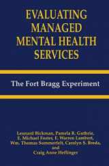 9780306484377-0306484374-Evaluating Managed Mental Health Services: The Fort Bragg Experiment
