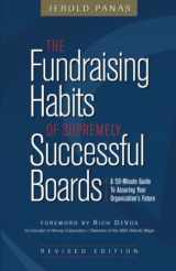 9781927375891-1927375894-The Fundraising Habits of Supremely Successful Boards: A 59-Minute Guide to Assuring Your Organization's Future
