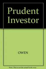 9781557381064-1557381062-The Prudent Investor: The Definitive Guide Ot Professional Investment Management
