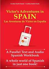 9781502985910-1502985918-Victor's Adventures in Spain: A Parallel Text and Audio Workbook