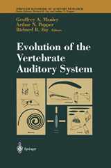9780387210933-0387210938-Evolution of the Vertebrate Auditory System (Springer Handbook of Auditory Research, 22)