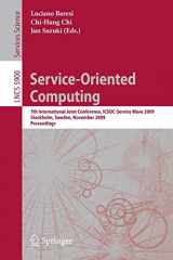 9783642103827-3642103820-Service-Oriented Computing: 7th International Joint Conference, ICSOC-ServiceWave 2009, Stockholm, Sweden, November 24-27, 2009, Proceedings (Lecture Notes in Computer Science, 5900)