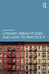 9780367514457-0367514451-Literary Urban Studies and How to Practice It