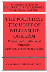 9780521522243-0521522242-The Political Thought of William Ockham (Cambridge Studies in Medieval Life and Thought: Third Series, Series Number 7)