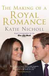9781848092174-1848092172-The Making of a Royal Romance