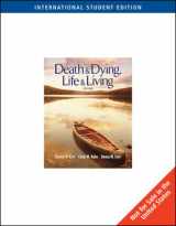 9780495506485-0495506486-Death and Dying: Life and Living