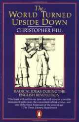9780140137323-0140137327-World Turned Upside Down: Radical Ideas During the English Revolution (Penguin History)