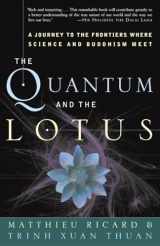 9781400080793-1400080797-The Quantum and the Lotus: A Journey to the Frontiers Where Science and Buddhism Meet