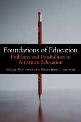 9781441197481-1441197486-Foundations of Education: Problems and Possibilities in American Education