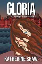 9781838378608-183837860X-Gloria: A tale of suspense and self-discovery
