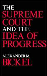 9780300022391-0300022395-The Supreme Court and the Idea of Progress