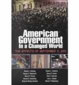 9780321116222-0321116224-American Government in a Changed World: The Effects of September 11, 2001