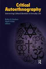 9781611323146-1611323142-Critical Autoethnography: Intersecting Cultural Identities in Everyday Life (Volume 13) (Writing Lives)