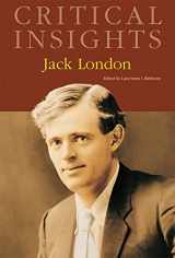 9781587658303-1587658305-Critical Insights: Jack London: Print Purchase Includes Free Online Access