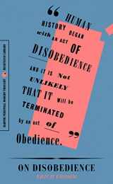 9780062930835-0062930834-On Disobedience: Why Freedom Means Saying "No" to Power (Resistance Library)