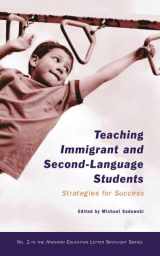 9781891792519-1891792512-Teaching Immigrant and Second-Language Students: Strategies for Success (HEL Spotlight Series)