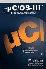 9780982337561-0982337566-uC/OS-III: The Real-Time Kernel and the Texas Instruments Stellaris MCUs