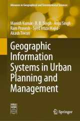 9789811978548-9811978549-Geographic Information Systems in Urban Planning and Management (Advances in Geographical and Environmental Sciences)