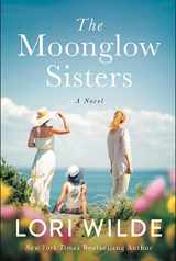 9780062953094-0062953095-The Moonglow Sisters: A Novel (Moonglow Cove, 1)