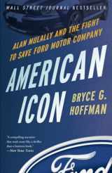 9780307886064-0307886069-American Icon: Alan Mulally and the Fight to Save Ford Motor Company