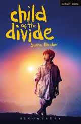 9781350059405-1350059404-Child of the Divide (Modern Plays)