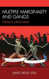 9781793613318-1793613311-Multiple Marginality and Gangs: Through a Prism Darkly