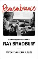 9781668016978-1668016974-Remembrance: Selected Correspondence of Ray Bradbury