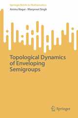 9789811978760-981197876X-Topological Dynamics of Enveloping Semigroups (SpringerBriefs in Mathematics)