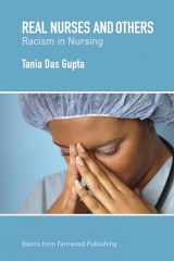 9781552662984-1552662985-Real Nurses and Others: Racism in Nursing (Basics from Fernwood Publishing)