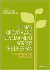 9781118984741-1118984749-Human Growth and Development Across the Lifespan: Applications for Counselors