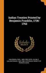 9780353240230-0353240230-Indian Treaties Printed by Benjamin Franklin, 1736-1762
