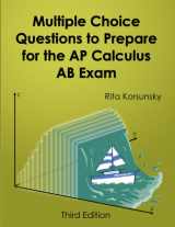 9781710959642-1710959649-Multiple-Choice Questions To Prepare For the AP Calculus AB Exam: 2020 AP Calculus Exam Preparation Workbook