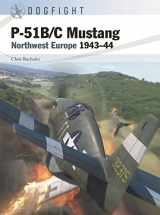 9781472850041-1472850041-P-51B/C Mustang: Northwest Europe 1943–44 (Dogfight, 2)
