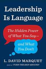 9780241373668-0241373662-Leadership Is Language: The Hidden Power of What You Say and What You Don't