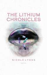 9781732800045-1732800049-The Lithium Chronicles: Volume One