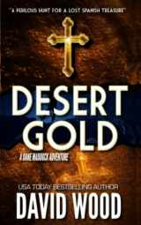 9781950920341-1950920348-Desert Gold: A Dane Maddock Adventure