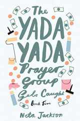9781401689872-1401689876-The Yada Yada Prayer Group Gets Caught (Yada Yada Series)