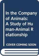 9780631161851-0631161856-In the Company of Animals: A Study of Human-Animal Relationship