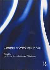 9781138906822-1138906824-Contestations Over Gender in Asia