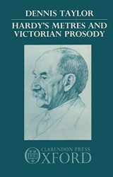 9780198129677-019812967X-Hardy's Metres and Victorian Prosody: With a Metrical Appendix of Hardy's Stanza Forms