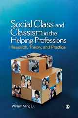 9781412972512-1412972515-Social Class and Classism in the Helping Professions: Research, Theory, and Practice