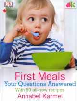 9781553630999-1553630998-First Meals And More: Your Questions Answered