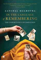 9789354898914-9354898912-In the Language of Remembering: The Inheritance of Partition
