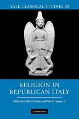 9780521153171-0521153174-Religion in Republican Italy (Yale Classical Studies, Series Number 33)