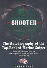 9780786179077-0786179074-Shooter: The Autobiography of the Top-Ranked Marine Sniper